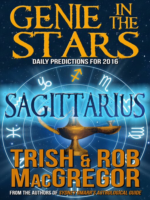 Title details for Genie in the Stars - Sagittarius by Trish MacGregor - Available